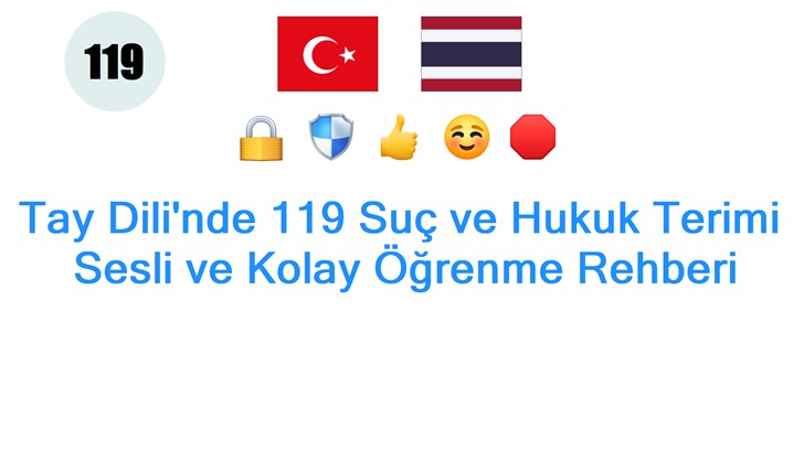 Tay Dilinde 119 Suç ve Hukuk Terimi: Sesli ve Kolay Öğrenme Rehberi